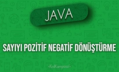 Java sayıyı pozitif negatif dönüştürme