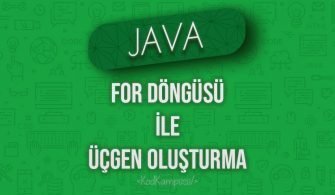 Java'da For Döngüsü ile Üçgen Oluşturma