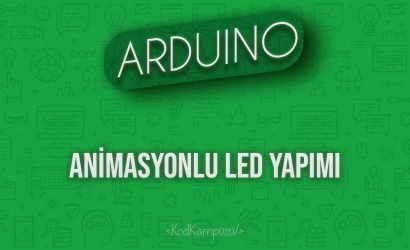 Arduino Animasyonlu LED Yapımı