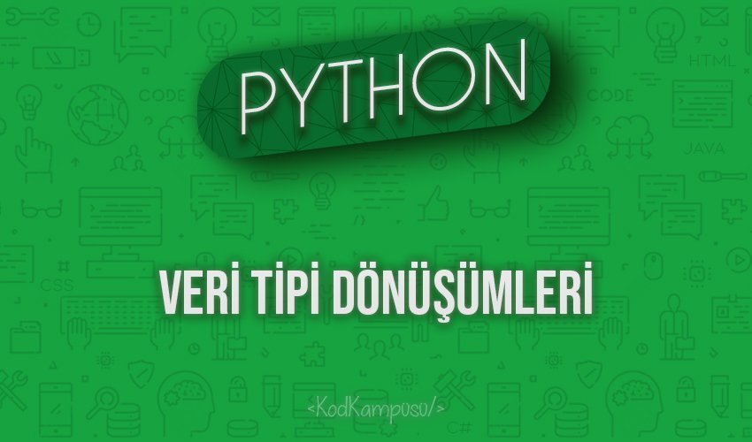 Python Veri Tipi Dönüşümleri