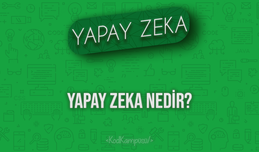 Yapay Zeka Nedir?